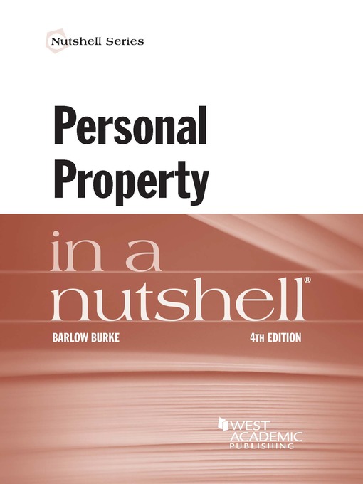 Title details for Personal Property in a Nutshell by Barlow Burke - Available